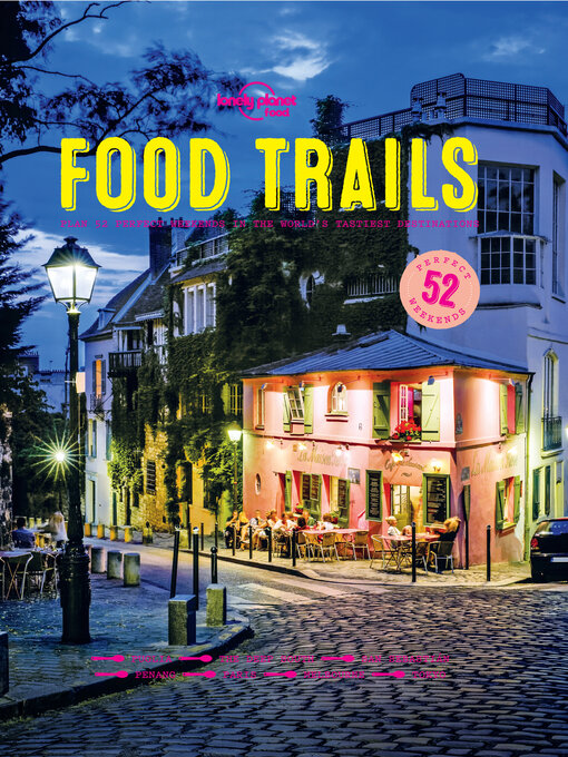 Title details for Lonely Planet Food Trails by Lonely Planet Food - Available